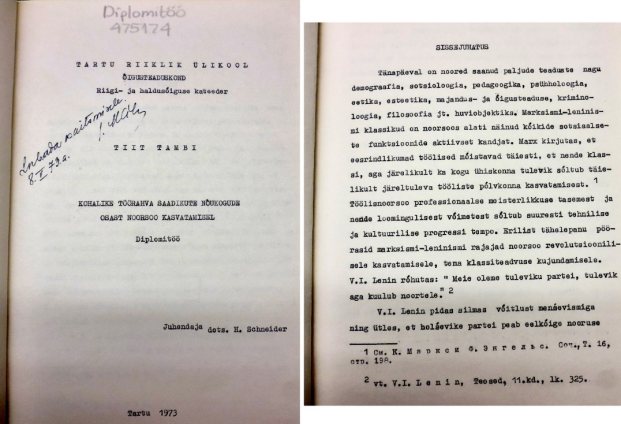 Титульный лист и первая страница «Введения» дипломной работы студента Тартуского государственного университета Тийта Тамби на тему: «О роли местных Советов депутатов трудящихся в воспитании молодёжи». Источник: Tambi T. Kohalike töörahva saadikute nõukogude osast noorsoo kasvatamisel. Diplomitöö / Tiit Tambi; Tartu Riiklik Ülikool, õigusteaduskond, riigi -ja haldusõiguse kateeder. Tartu, 1973. 62 lk. + retsensioon (2 lk.)